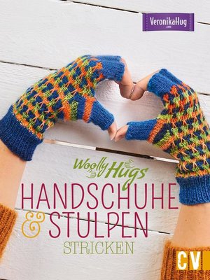 cover image of Woolly Hugs Handschuhe & Stulpen stricken